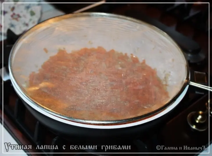 Суп утиный с домашней лапшой и белыми грибами: шаг 15